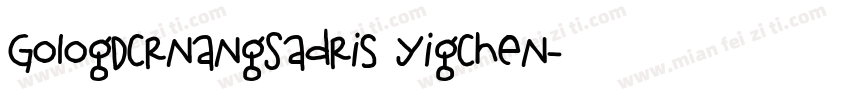 GologDcrnangSadris Yigchen字体转换